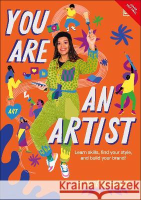 You Are an Artist Aur?lia Durand 9780744089639 DK Publishing (Dorling Kindersley) - książka