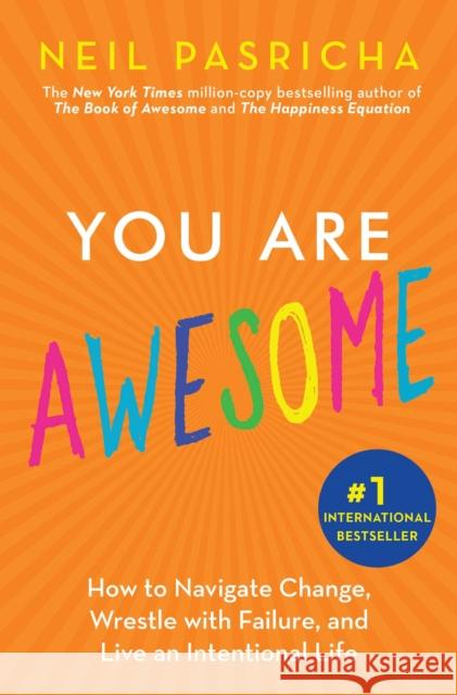 You Are Awesome Neil Pasricha 9781508278221 Simon & Schuster - książka