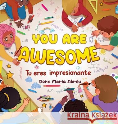 You Are Awesome: Tu eres impressionante Dora Maria Abreu 9781957506845 Skinny Brown Dog Media - książka