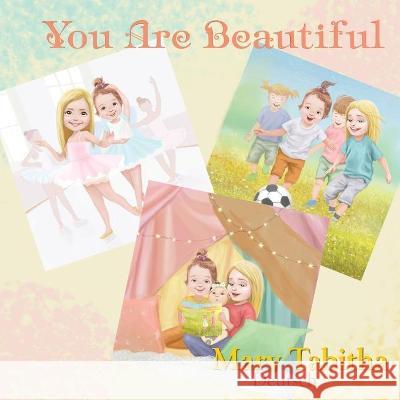 You Are Beautiful Mary Tabitha Deutsch 9781946629807 Performance Publishing Group - książka