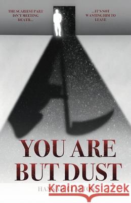 You are but Dust Hannah Clayton 9781738416332 Shadowlit Books - książka