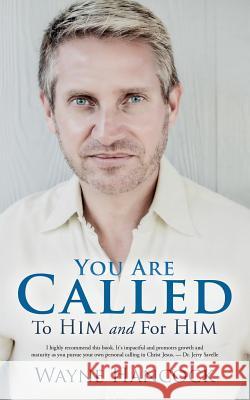 You Are Called Wayne Hancock 9781498443012 Xulon Press - książka