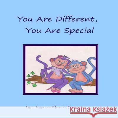 You Are Different, You Are Special Jessica Marie Benson 9781494436735 Createspace - książka