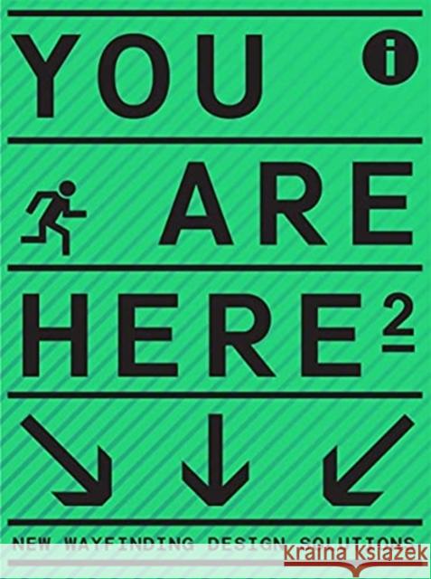 You Are Here 2: A New Approach to Signage and Wayfinding Victionary 9789887462958 Victionary - książka