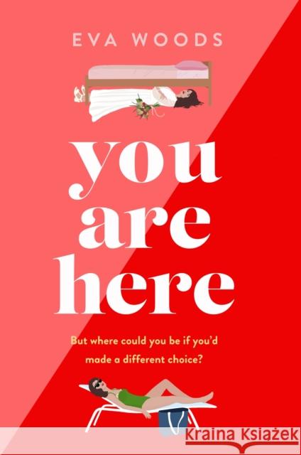 You Are Here: the new must-read from the Kindle bestselling author Eva Woods 9780751585315 Little, Brown Book Group - książka