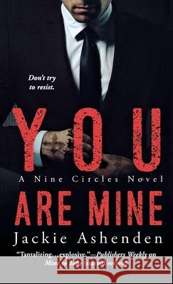 You Are Mine Jackie Ashenden 9781250770851 St. Martins Press-3PL - książka