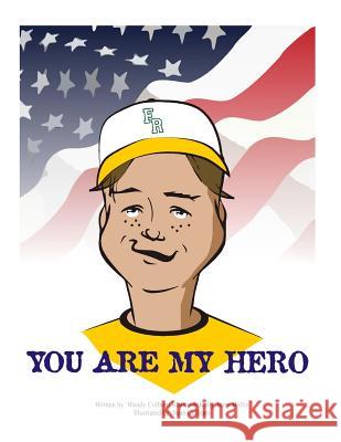 You are my Hero Terry-Willis, Kelly 9781518734830 Createspace Independent Publishing Platform - książka