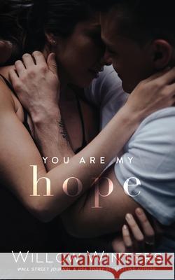 You Are My Hope Winters Willow Winters 9798684191183 Independently published - książka