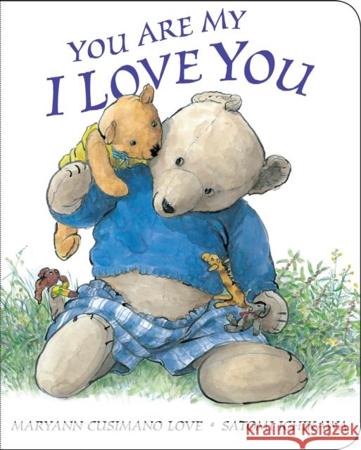 You Are My I Love You Maryann Cusiman Satomi Ichikawa 9780399243950 Penguin Putnam Inc - książka