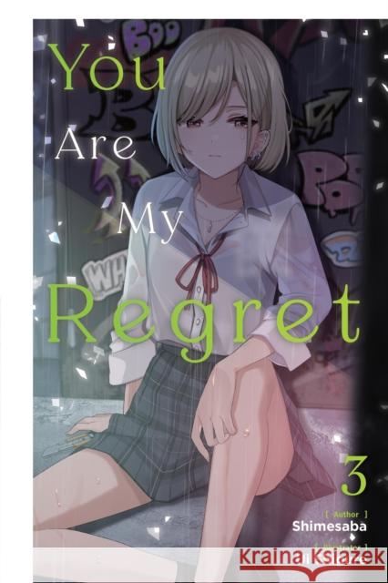 You Are My Regret, Vol. 3 Ui shigure 9781975378844 Little, Brown & Company - książka