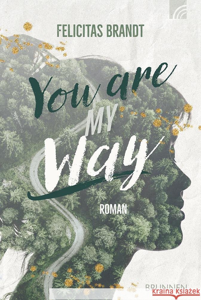 You Are My WAY Brandt, Felicitas 9783765521546 Brunnen - książka