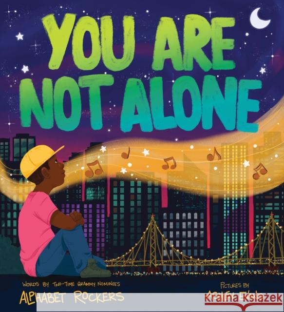 You Are Not Alone Alphabet Rockers                         Ashley Evans 9781728240282 Sourcebooks, Inc - książka