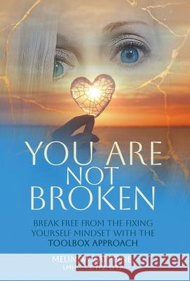 You Are Not Broken Melinda Zappone 9798891328419 Atmosphere Press - książka