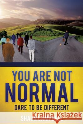 You Are Not Normal Shaun Campbell 9781498469593 Xulon Press - książka