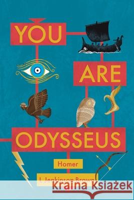 You Are Odysseus L. Jenkinson-Brown Homer 9781068240607 Blackboard Fiction - książka