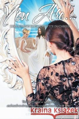 You Are...: Reclaiming Your Identity in Christ Linda Hoffman 9781098079031 Christian Faith Publishing, Inc - książka