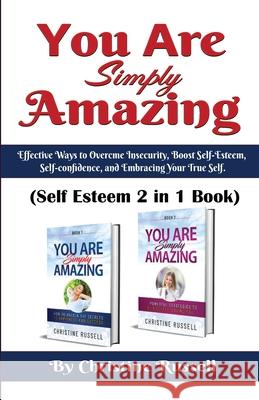 You Are Simply Amazing: Self Esteem 2 In 1 Book Russell 9781919620183 Christine Russell - książka