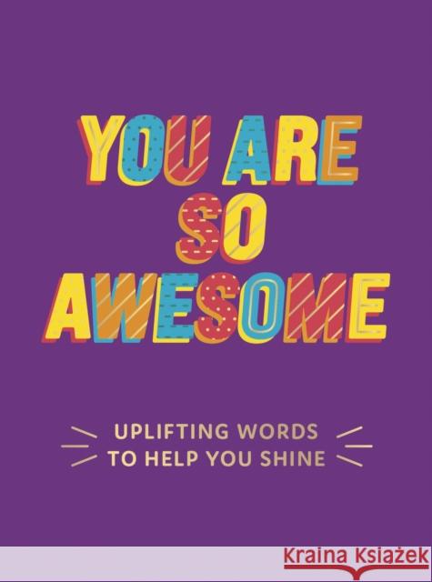 You Are So Awesome Summersdale Publishers 9781800070004 Summersdale Publishers - książka