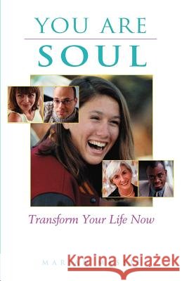 You Are Soul Marian Massie 9780963314031 Advanced Perceptions - książka