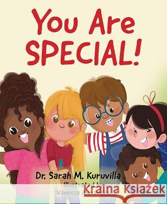 You Are Special Sarah M. Kuruvilla 9781637555309 Mascot Kids - książka