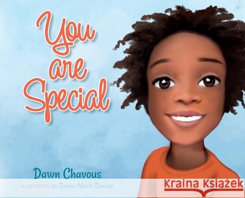 You are Special Dawn Chavous Donna-Marie Duncan 9781685150921 Palmetto Publishing - książka