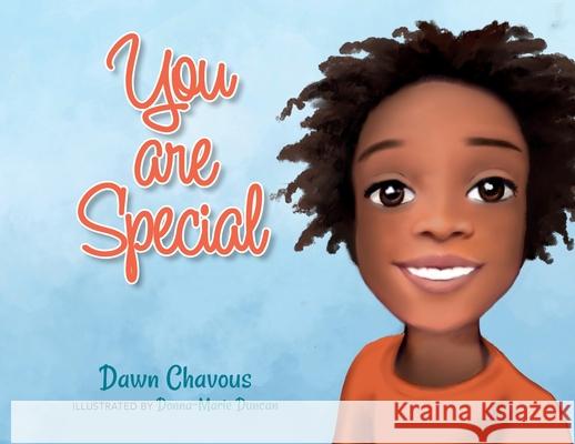 You are Special Dawn Chavous Donna-Marie Duncan 9781685150938 Palmetto Publishing - książka