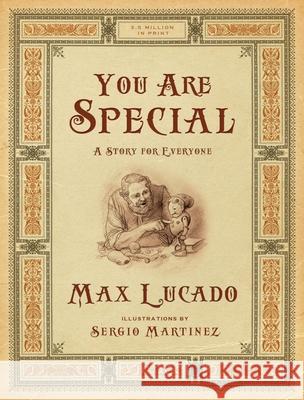 You Are Special: A Story for Everyone (Gift Edition) Lucado, Max 9781433522673 Crossway Books - książka
