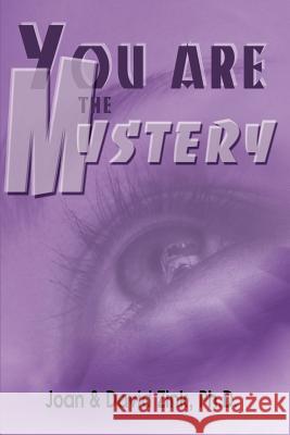 You Are the Mystery Joan Zink David Zink 9780595147137 iUniverse - książka