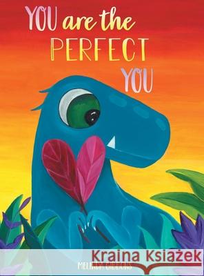 You are the Perfect You Melinda Gibbons 9781525596292 FriesenPress - książka