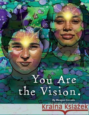 You Are The Vision Corrado, Meagan 9781732581326 Meagan Corrado - książka