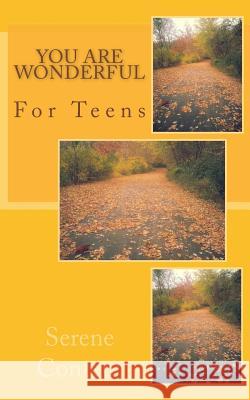 You Are Wonderful: For Teens Serene Content 9781519218209 Createspace - książka