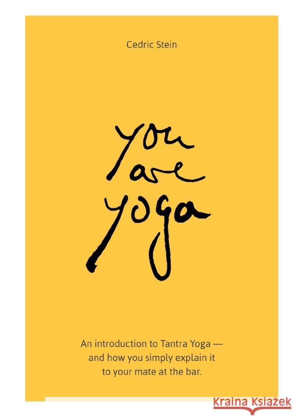 You Are Yoga Stein, Cedric 9783818724405 epubli - książka