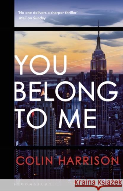 You Belong to Me Harrison, Colin 9781408886267 Bloomsbury Publishing - książka