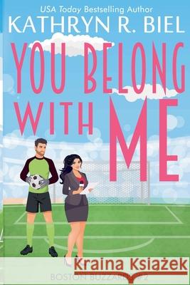 You Belong with Me Kathryn R Biel 9781949424355 Kathryn R. Biel - książka