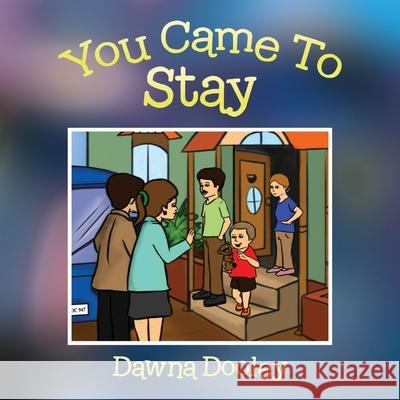 You Came To Stay Dawna Dooley 9781637672853 Booktrail Publishing - książka