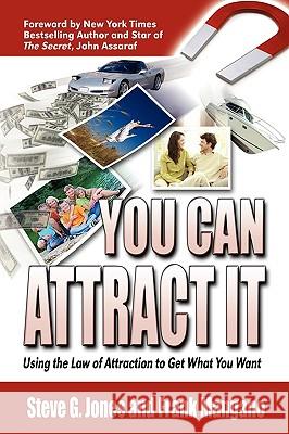 You Can Attract It: Using the Law of Attraction to Get What You Want Mangano, Frank 9781608607587 Strategic Book Publishing - książka