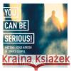 You Can Be Serious! Meeting Jesus afresh in John's Gospel: York Courses The Rt Revd David Wilbourne 9781915843050 SPCK Publishing