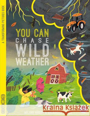 You Can Chase Wild Weather Melanie Hibbert Malgorzata Detner 9781917082839 Gemini Children's - książka