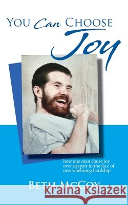 You Can Choose Joy Beth McCoy 9781734539868 Wyatt House Publishing - książka