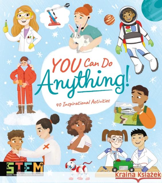 You Can Do Anything!: 40 Inspirational Activities Claudia Martin 9781398815513 Arcturus Publishing Ltd - książka