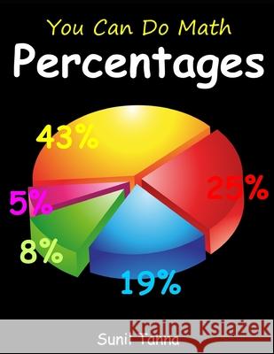 You Can Do Math: Percentages Sunil Tanna 9798631683815 Independently Published - książka