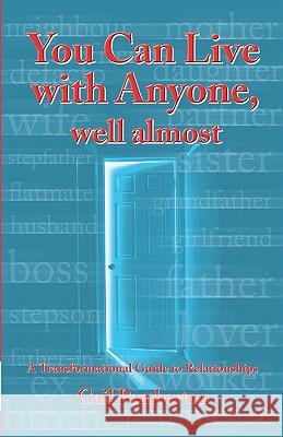 You Can Live With Anyone, Well Almost: A Transformational Guide To Relationships Pemberton, Gail 9780646474236 Gail Pemberton - książka