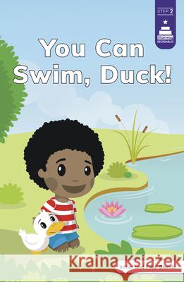 You Can Swim, Duck! Burak Senturk Leanna Koch Kristen Cowen 9780756594732 Picture Window Books - książka