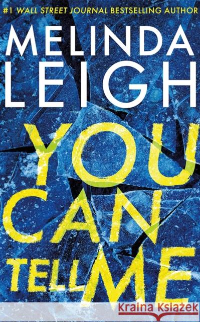 You Can Tell Me Melinda Leigh 9781662516993 Montlake - książka