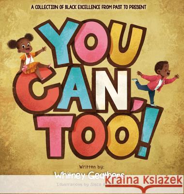 You Can, Too! Whitney Mg Sisca Angreani 9781947928510 Vmh Publishing - książka