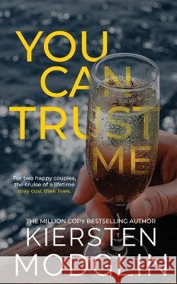 You Can Trust Me Kiersten Modglin   9781956538458 Kiersten Modglin - książka