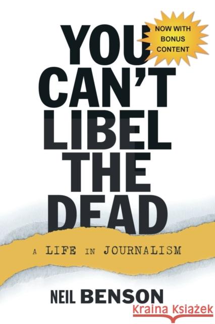 You Can't Libel the Dead Neil Benson 9781908837226 Takahe Publishing Ltd. - książka