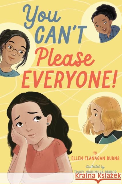 You Can't Please Everyone! Ellen Flanagan Burns Tracy Bishop 9781433839245 Magination Press - książka