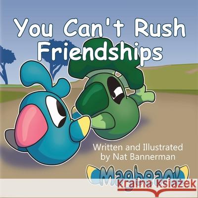 You Can't Rush Friendships Bannerman 9781764003605 Zosimos Curra(tm) - książka