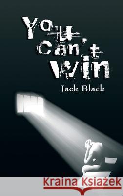 You Can't Win Jack Black 9781638231479 www.bnpublishing.com - książka